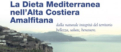 La Dieta Mediterranea nell'Alta Costiera Amalfitana